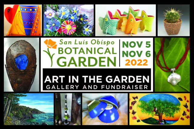 New Art Exhibit This November At The San Luis Obispo Botanical Garden   Art In The Garden SLO November E1661984721248 