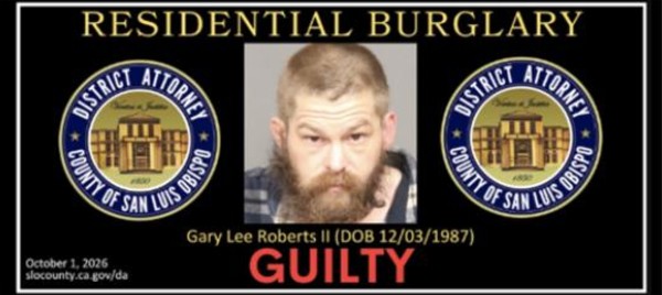A San Luis Obispo County District Attorney's Office graphic shows the booking photo of Gary Lee Roberts II with the word guilty.